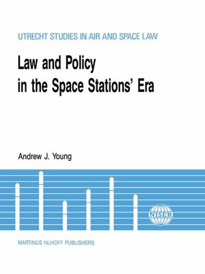 cover image of Law & Policy in the Space Stations' Era